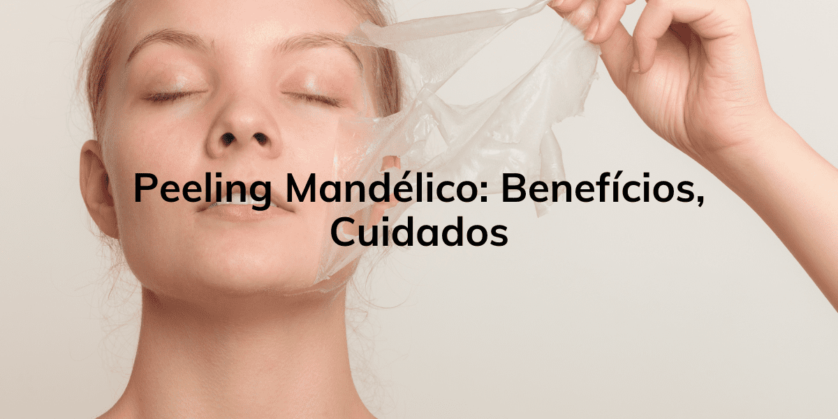 Peeling Mand Lico Benef Cios Cuidados Clinica Humanit