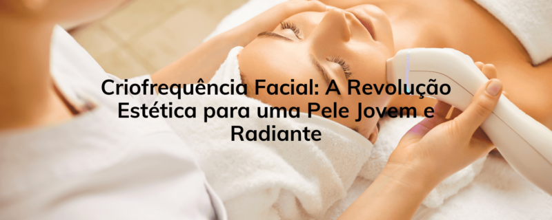 A busca por uma pele radiante e jovem é uma jornada constante, e a criofrequência facial tem se destacado como uma opção revolucionária no universo da estética. Neste artigo, vamos explorar detalhadamente os benefícios que a criofrequência facial oferece.