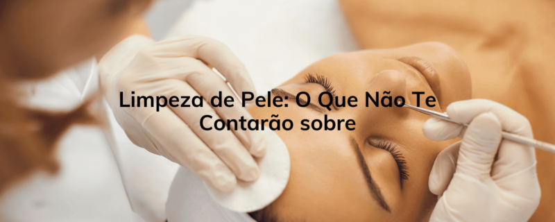 Descubra os segredos da limpeza de pele que ninguém te contou antes. Este artigo revela mitos comuns, cuidados essenciais e como manter sua pele saudável e radiante através da limpeza facial