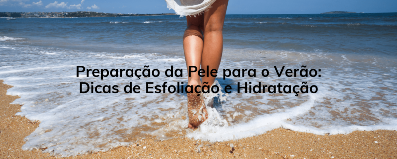 Explore dicas imperdíveis de esfoliação e hidratação para preparar sua pele para o verão. Este guia abrangente destaca a importância desses cuidados para alcançar um brilho radiante. Descubra os segredos para uma pele deslumbrante durante toda a temporada de verão. Leia agora